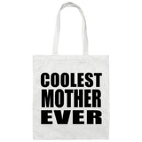 Coolest Mother Ever - Tote Bag White