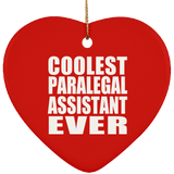 Coolest Paralegal Assistant Ever - Heart Ornament