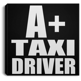 A+ Taxi Driver - Canvas Square