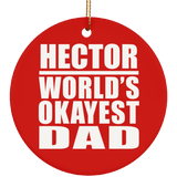 Hector World's Okayest Dad - Circle Ornament