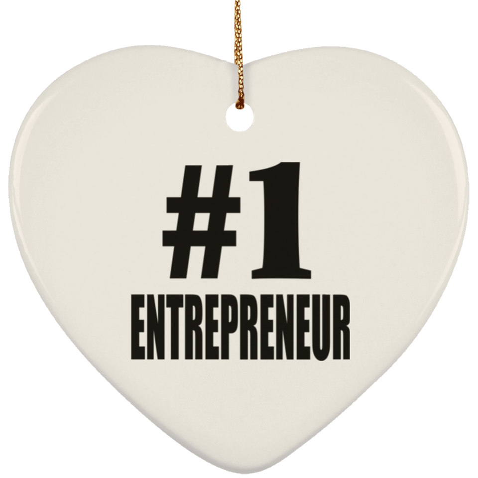 Number One #1 Entrepreneur - Heart Ornament