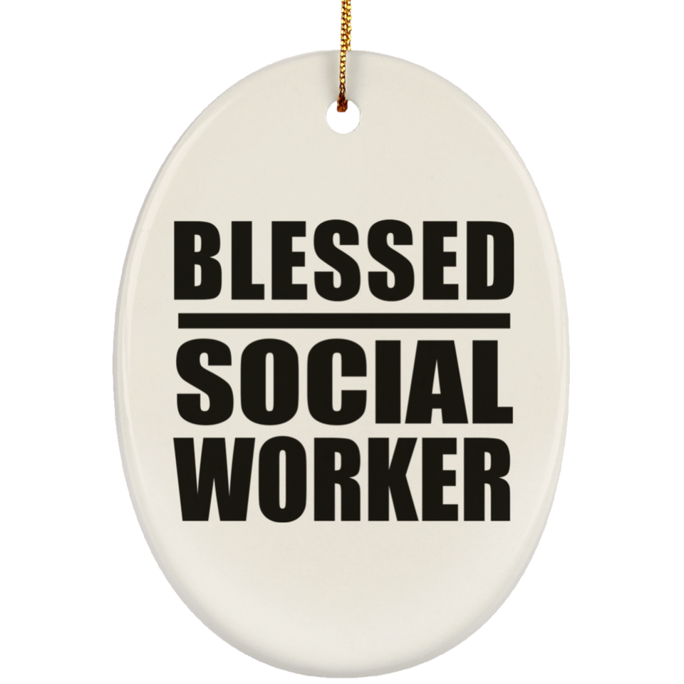 Blessed Social Worker - Oval Ornament