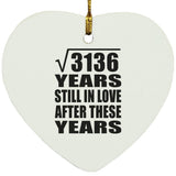 56th Anniversary Square Root of 3136 Years Still In Love - Heart Ornament