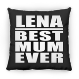 Lena Best Mum Ever - Throw Pillow Black