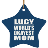 Lucy World's Okayest Mom - Star Ornament