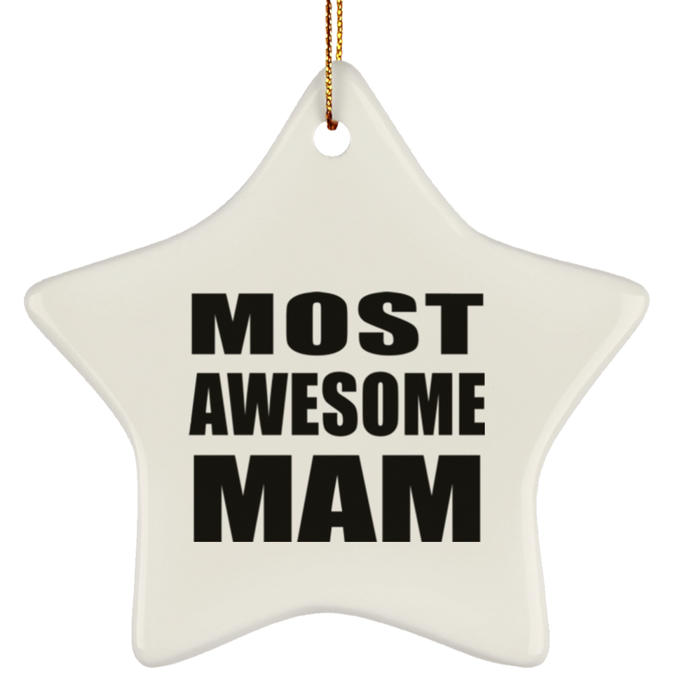 Most Awesome Mam - Star Ornament