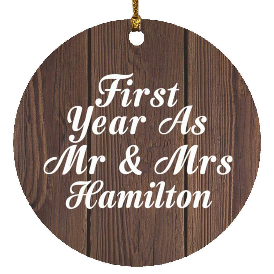 First Year As Mr & Mrs Hamilton - Circle Ornament D
