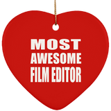 Most Awesome Film Editor - Heart Ornament