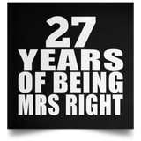 27th Anniversary 27 Years Of Being Mrs Right - Poster Square