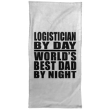 Logistician By Day World's Best Dad By Night - Hand Towel
