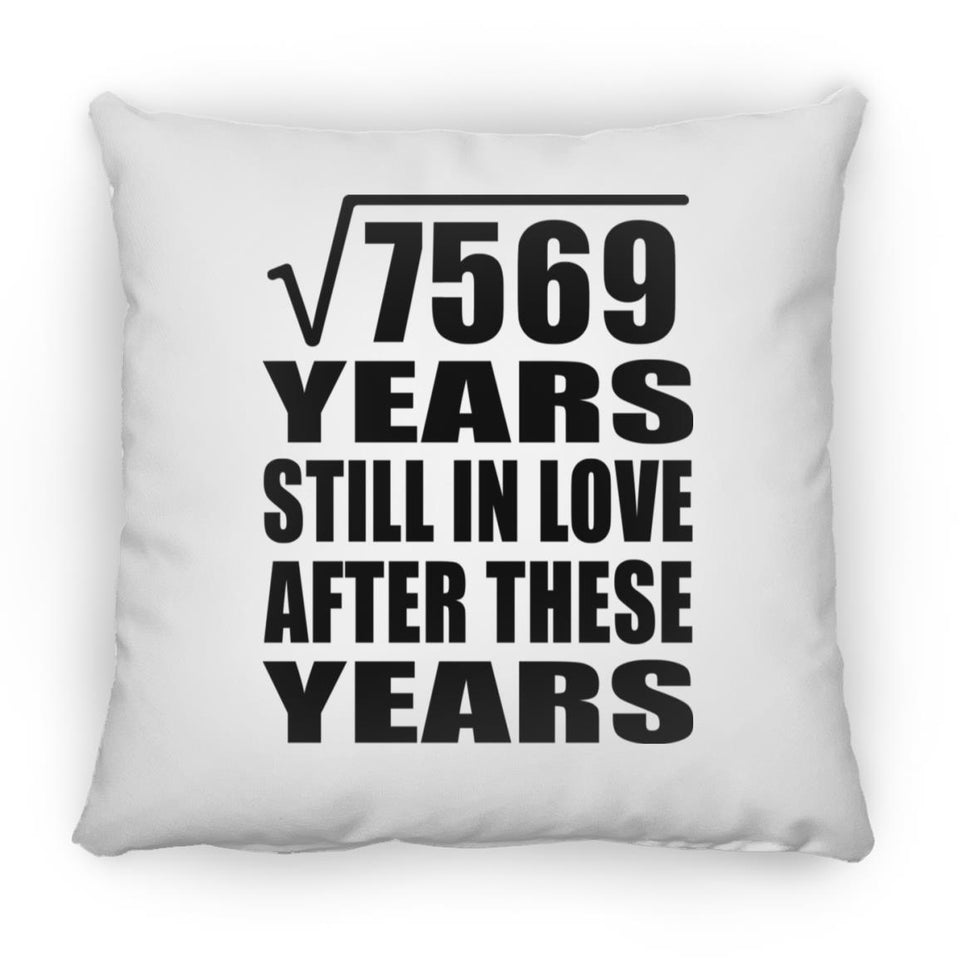 87th Anniversary Square Root of 7569 Years Still In Love - Throw Pillow