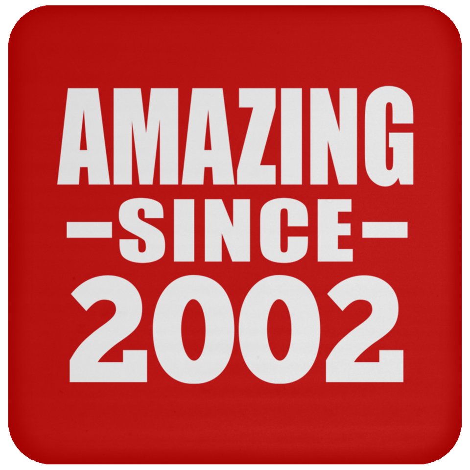 22nd Birthday Amazing Since 2002 - Drink Coaster