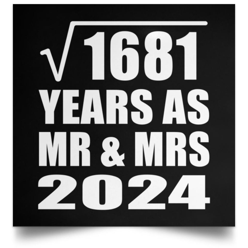 41st Anniversary Square Root of 1681 Years As Mr & Mrs 2024 - Poster Square