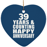 Happy 39th Anniversary 39 Years & Counting - Heart Ornament
