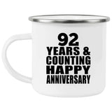 Happy 92nd Anniversary 92 Years & Counting - 12oz Camping Mug