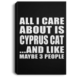 All I Care About Is Cyprus Cat - Canvas Portrait