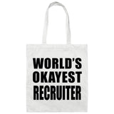 World's Okayest Recruiter - Tote Bag White