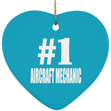 Number One #1 Aircraft Mechanic - Heart Ornament