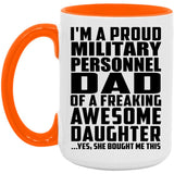 Proud Military Personnel Dad Of Awesome Daughter - 15oz Accent Mug Orange