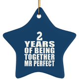 2nd Anniversary 2 Years Of Being Mr Perfect - Star Ornament