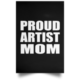 Proud Artist Mom - Poster Portrait