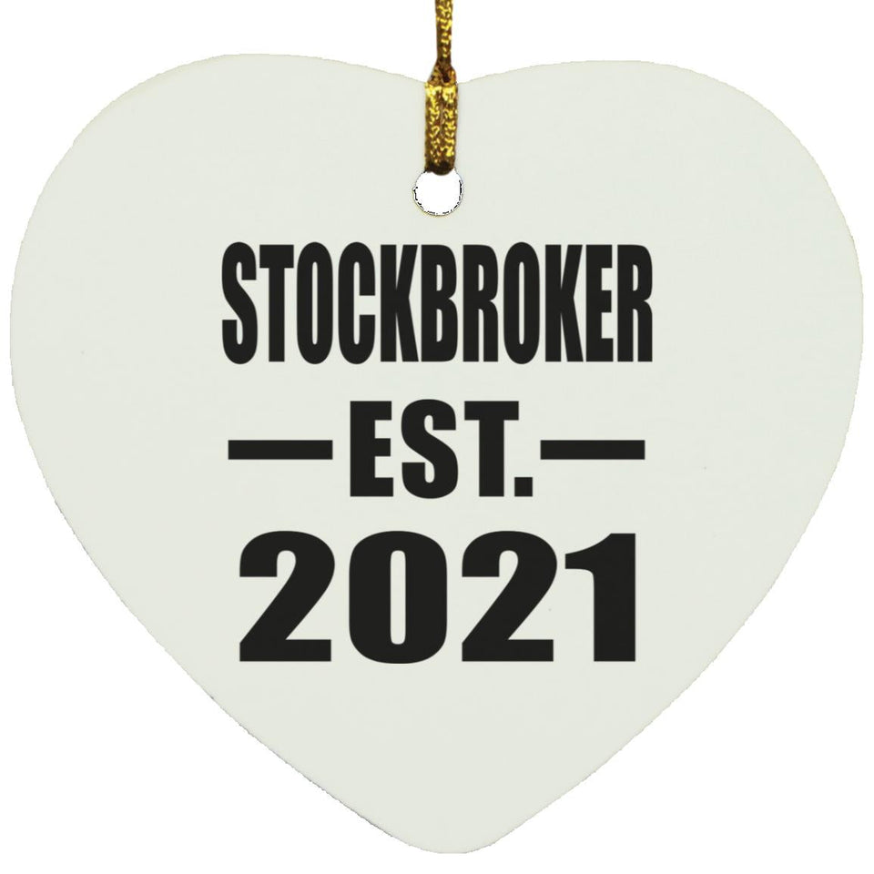 Stockbroker Established EST. 2021 - Heart Ornament