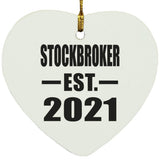 Stockbroker Established EST. 2021 - Heart Ornament