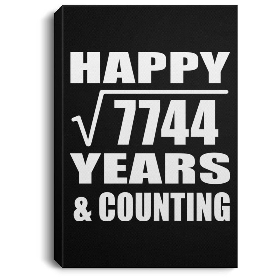 Happy 88th Anniversary Square Root of 7744 Years & Counting - Canvas Portrait