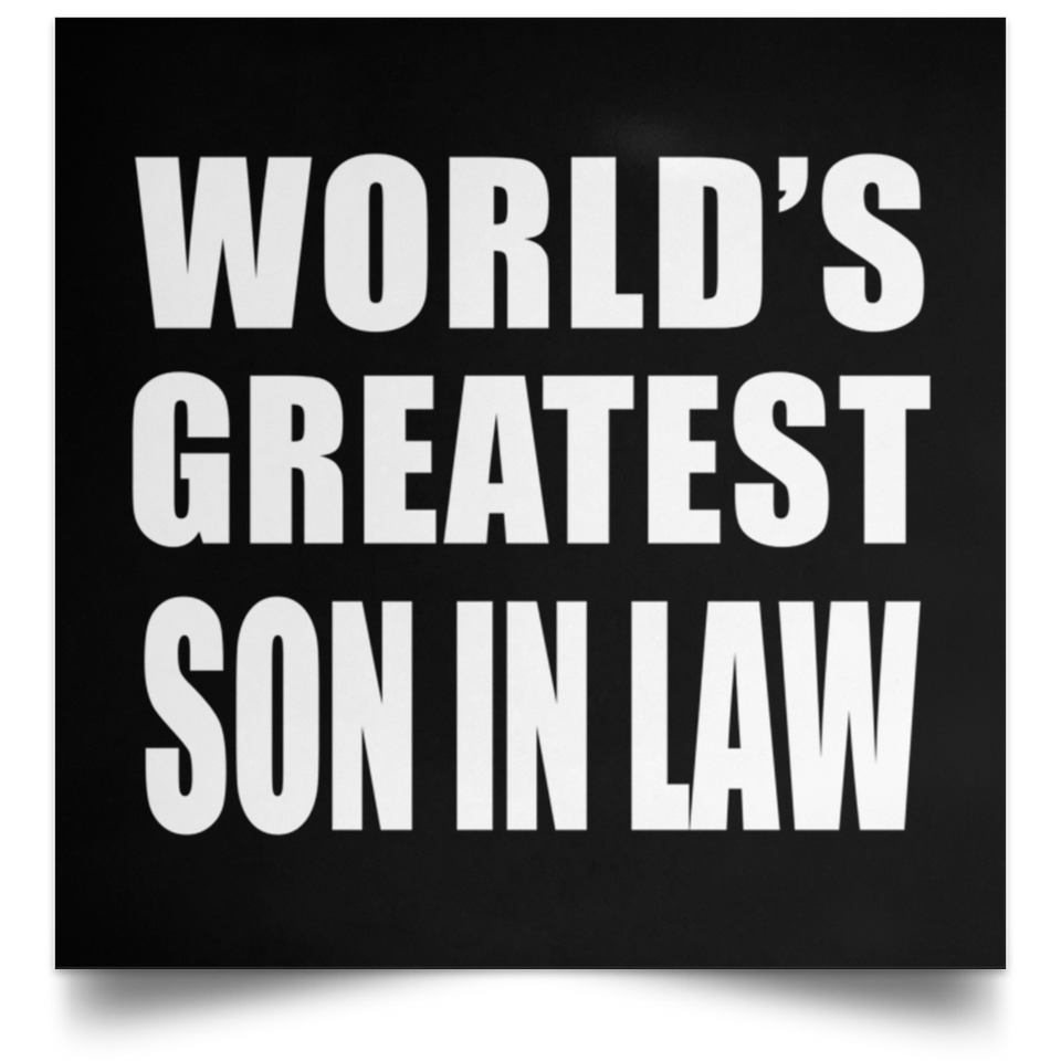 World's Greatest Son In Law - Poster Square
