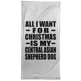 All I Want For Christmas Is My Central Asian Shepherd Dog - Hand Towel