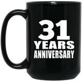 31st Anniversary 31 Years - 15 Oz Coffee Mug Black