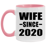 Wife Since 2020 - 11oz Accent Mug Pink