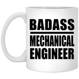 Badass Mechanical Engineer - 11oz Coffee Mug