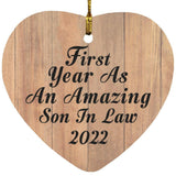 First Year As An Amazing Son In Law 2022 - Heart Ornament C