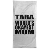 Tara World's Okayest Mum - Hand Towel