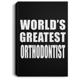 World's Greatest Orthodontist - Canvas Portrait