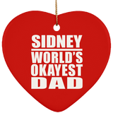Sidney World's Okayest Dad - Heart Ornament