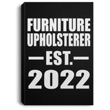 Furniture Upholsterer Established EST. 2022 - Canvas Portrait