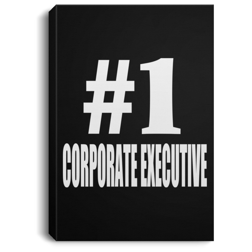 Number One #1 Corporate Executive - Canvas Portrait
