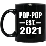 Pop-Pop Established EST. 2021 - 11oz Coffee Mug Black