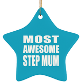 Most Awesome Step Mum - Star Ornament