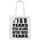 13th Anniversary Square Root of 169 Years Still In Love - Tote Bag White