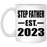 Step Father Established EST. 2023 - 11oz Coffee Mug