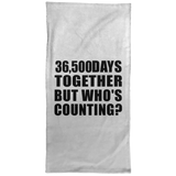 100th Anniversary 36,500 Days Together But Who's Counting - Hand Towel