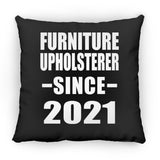 Furniture Upholsterer Since 2021 - Throw Pillow Black