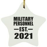 Military Personnel Established EST. 2021 - Star Ornament