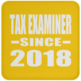 Tax Examiner Since 2018 - Drink Coaster
