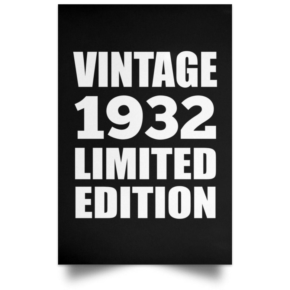 92nd Birthday Vintage 1932 Limited Edition - Poster Portrait