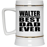 Walter Best Dad Ever - Beer Stein