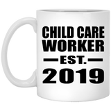 Child Care Worker Established EST. 2019 - 11oz Coffee Mug